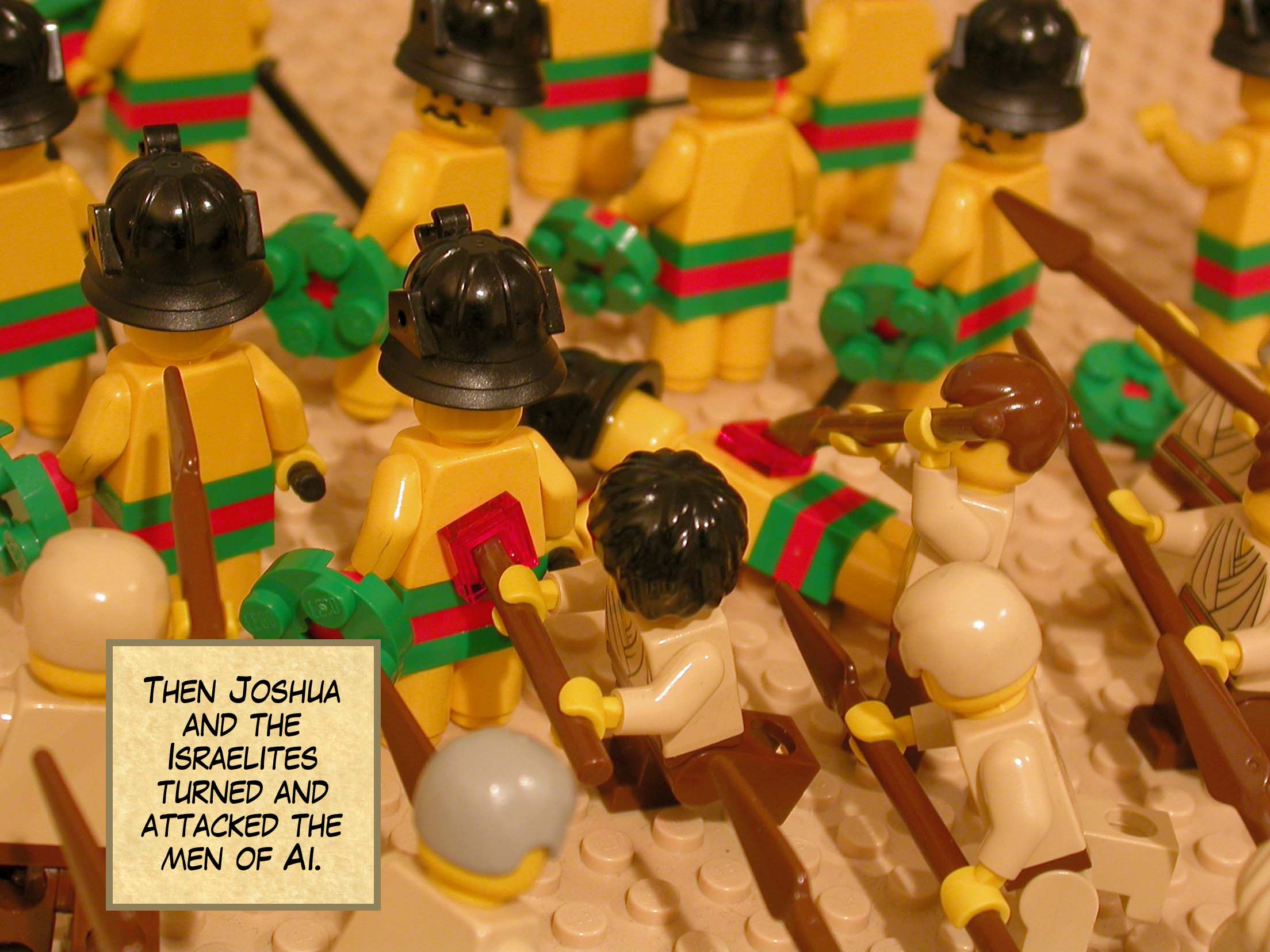 Then Joshua and the Israelites turned and attacked the men of Ai.