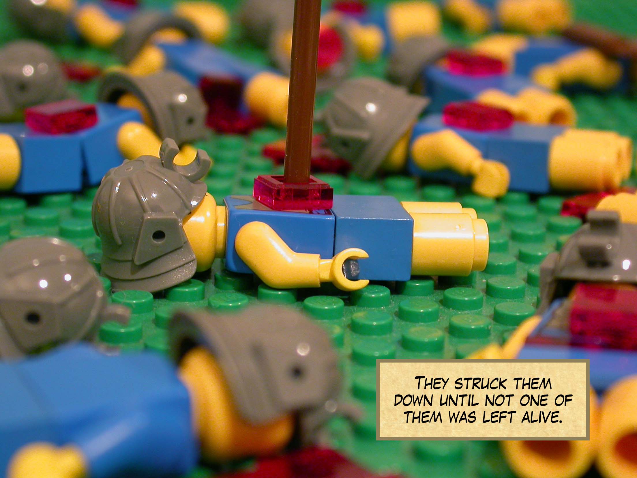 They struck them down until not one of them was left alive.