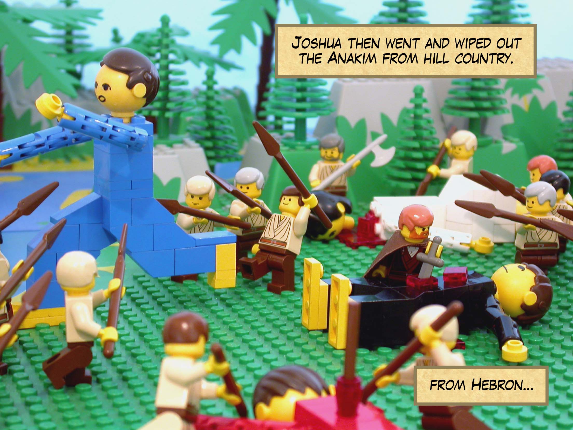 Joshua then went and wiped out the Anakim from hill country--from Hebron...