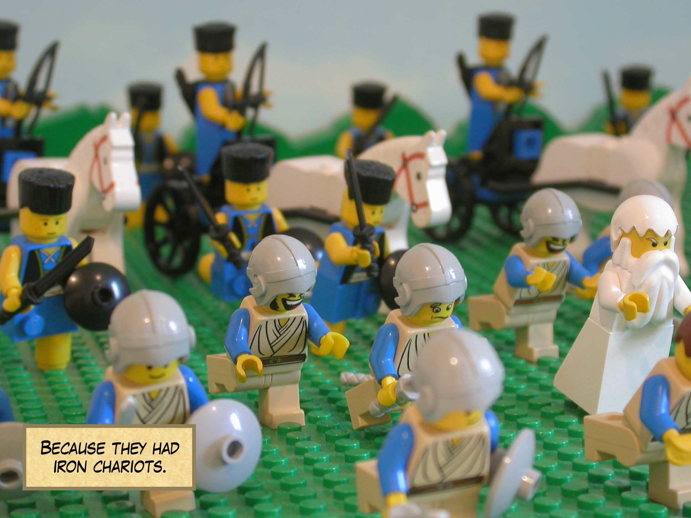 Because they had iron chariots.
