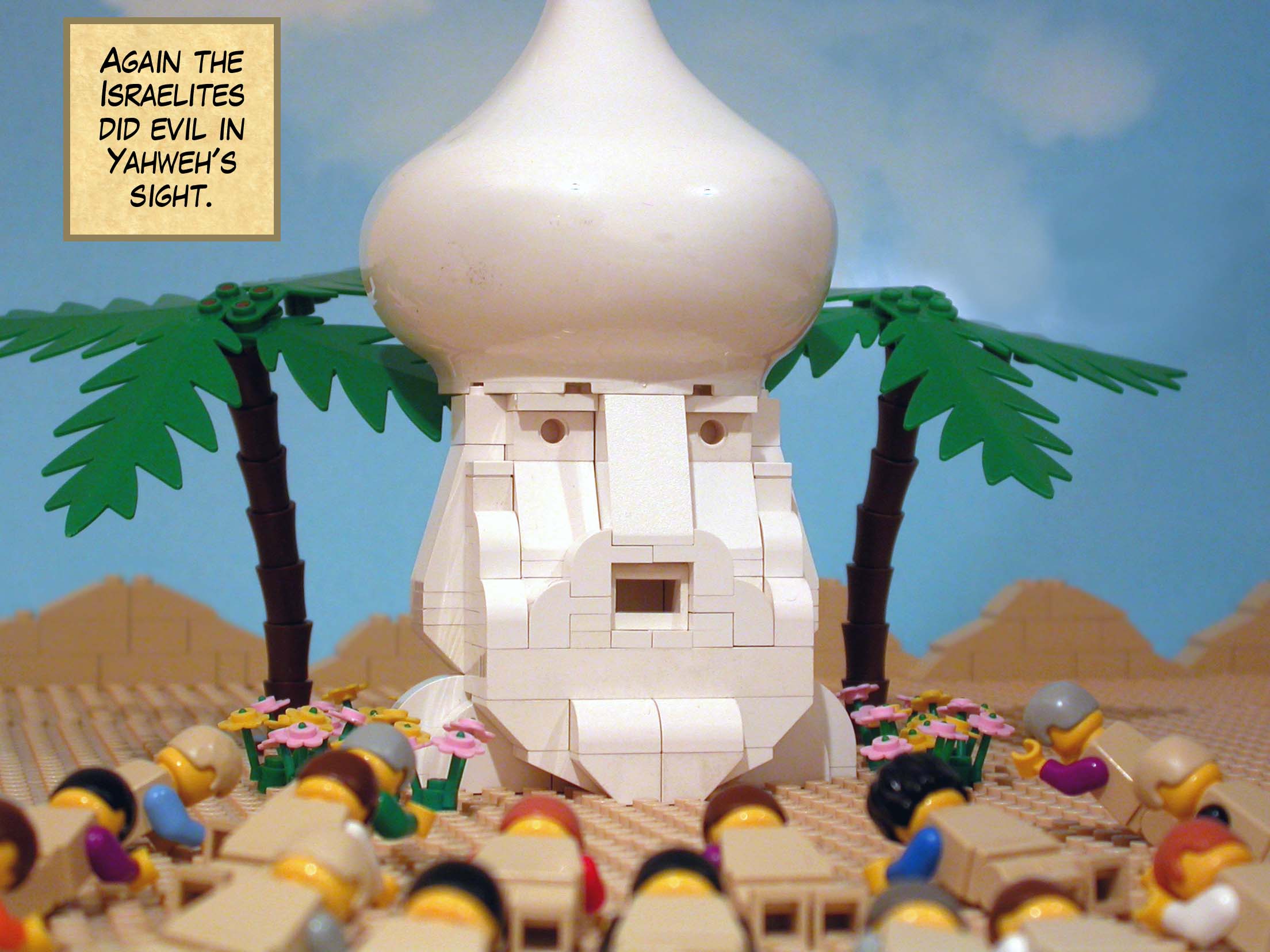 Again the Israelites did evil in Yahweh's sight.