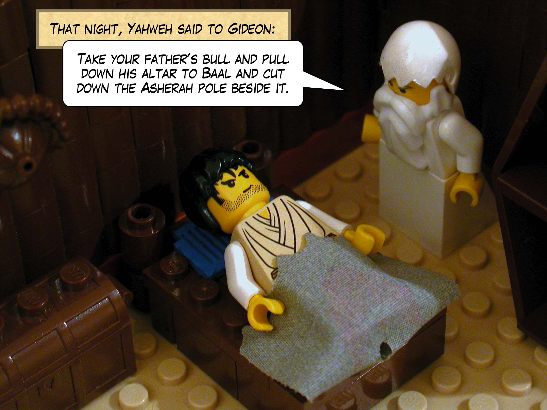 That night, Yahweh said to Gideon, 'Take your father's bull and pull down his altar to Baal and cut down the Asherah pole beside it.'