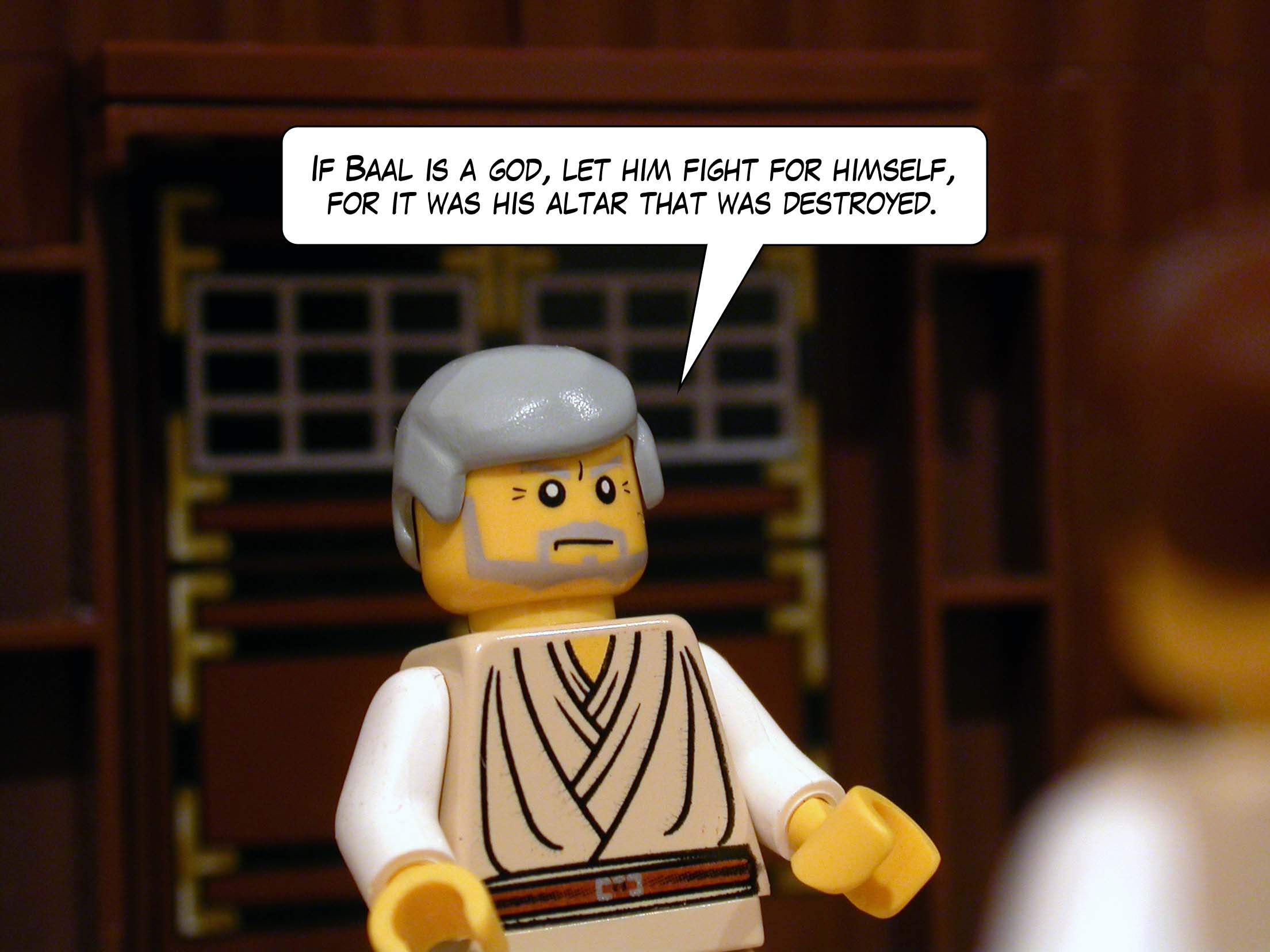 'If Baal is a god, let him fight for himself, for it was his altar that was destroyed.'