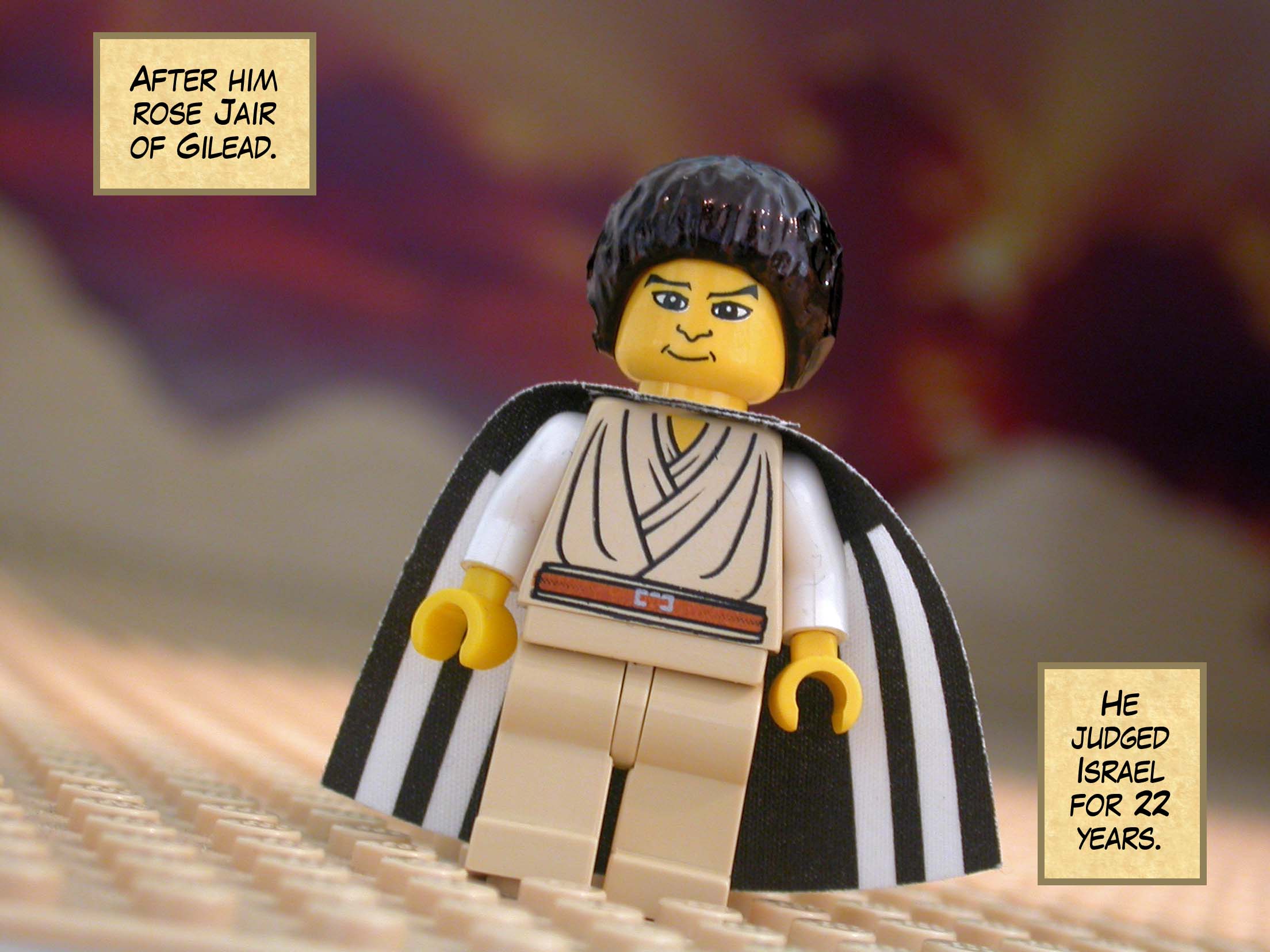 After him rose Jair of Gilead. He judged Israel for twenty-two years.