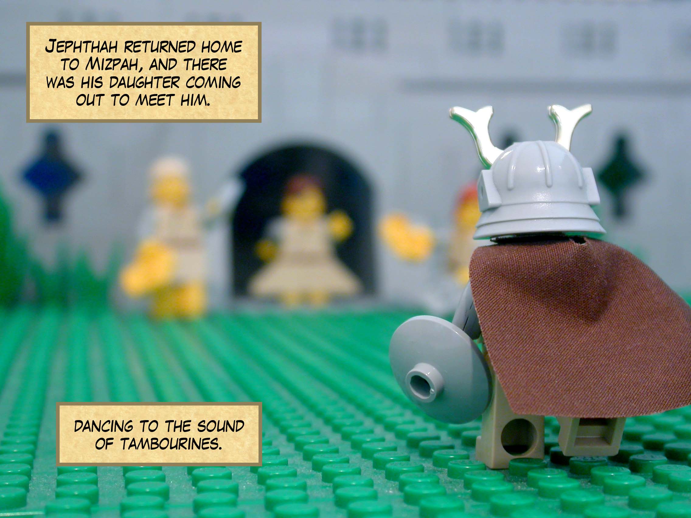 Jephthah returned home to Mizpah, and there was his daughter coming out to meet him, dancing to the sound of tambourines.