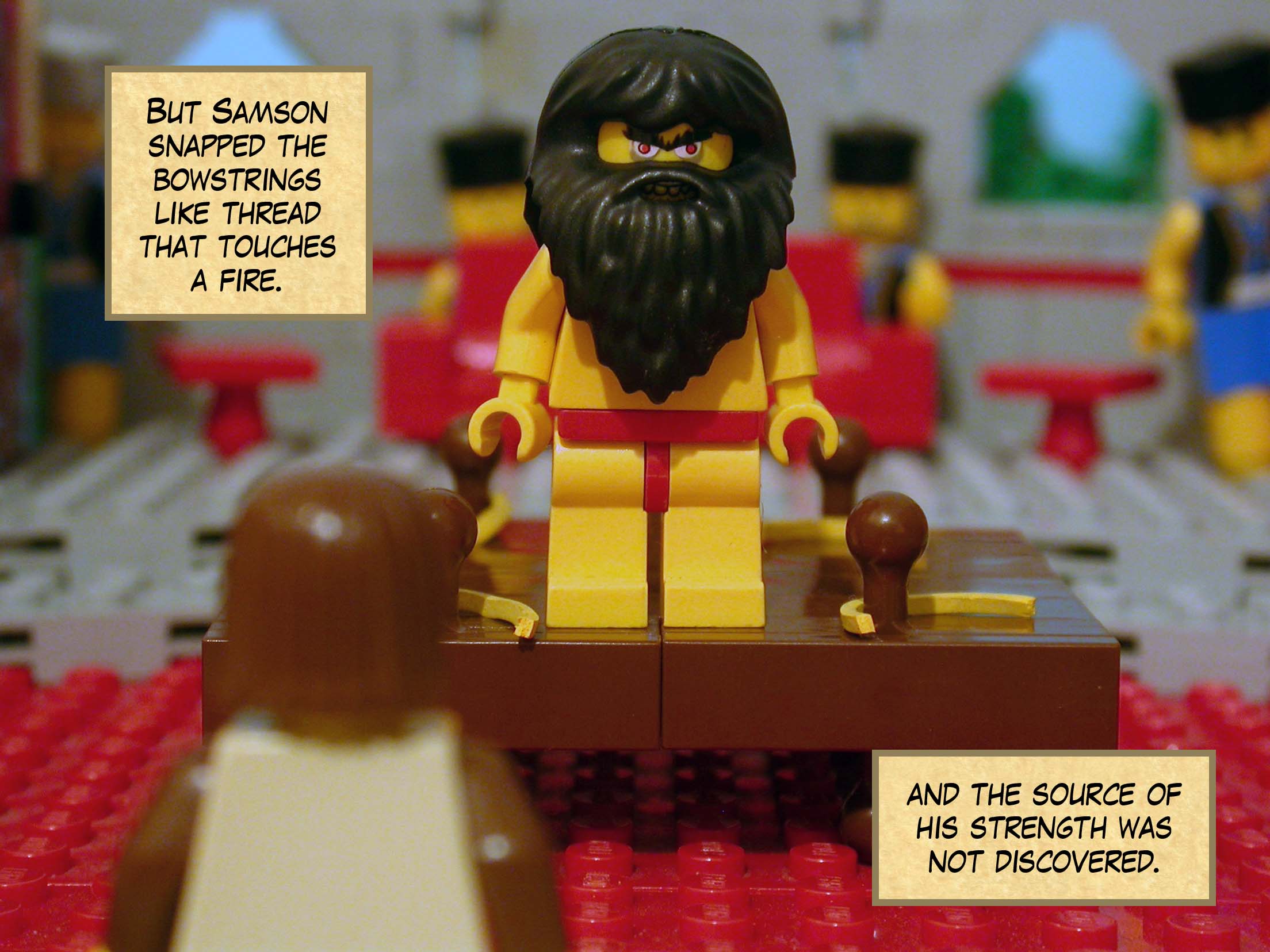 But Samson snapped the bowstrings like thread that touches a fire, and the source of his strength was not discovered.