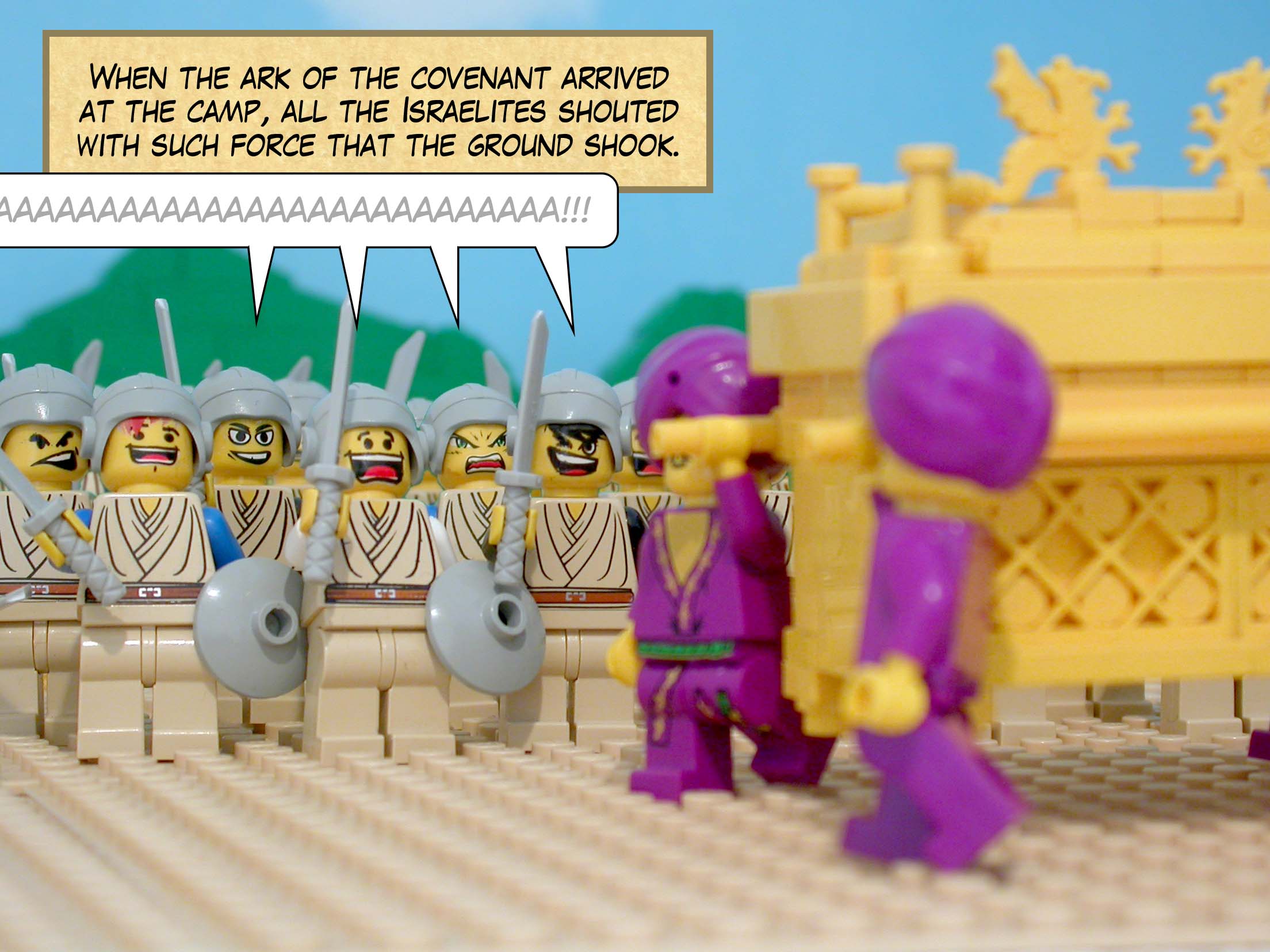 When the ark of the covenant arrived at the camp, all the Israelites shouted with such force that the ground shook.