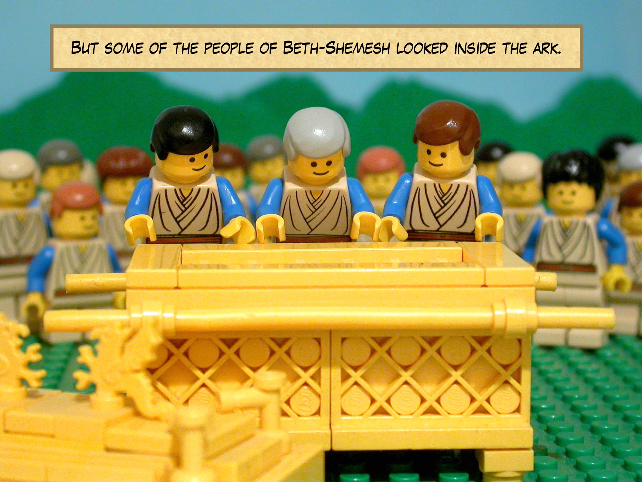 But some of the people of Beth-Shemesh looked inside the ark.