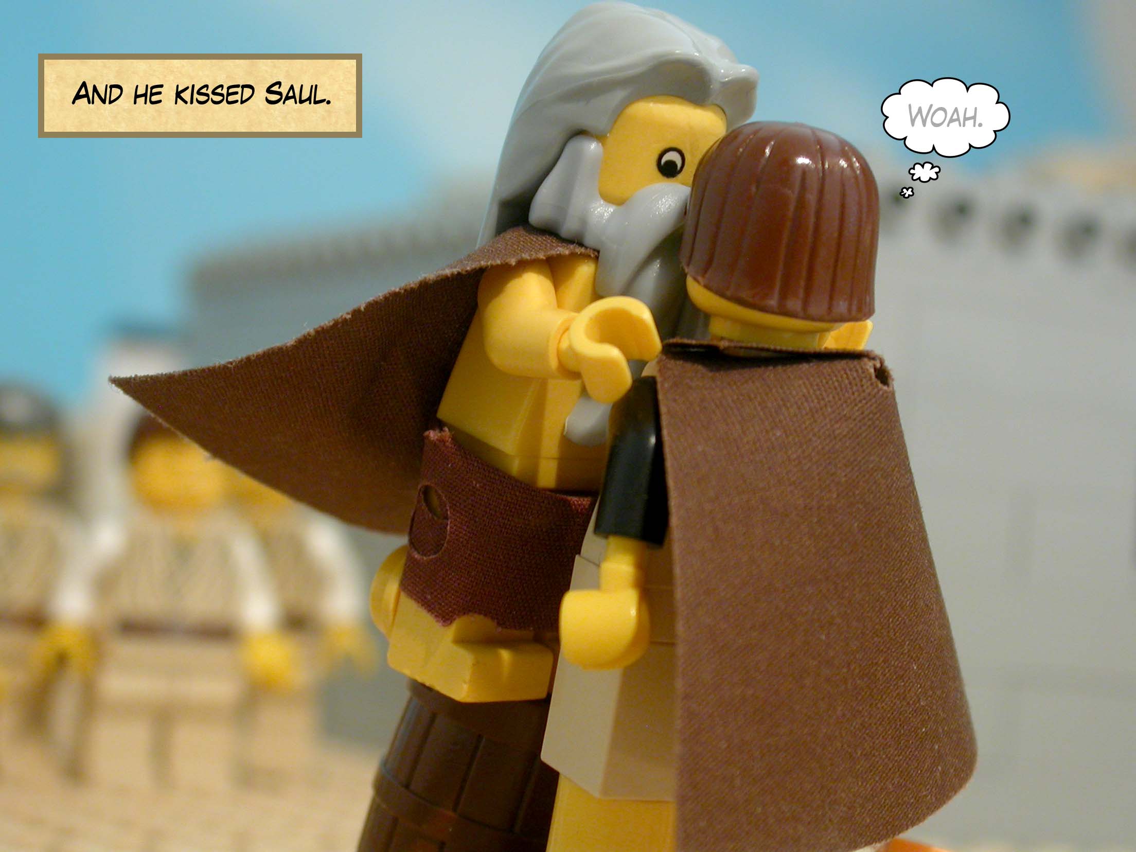 And he kissed Saul.