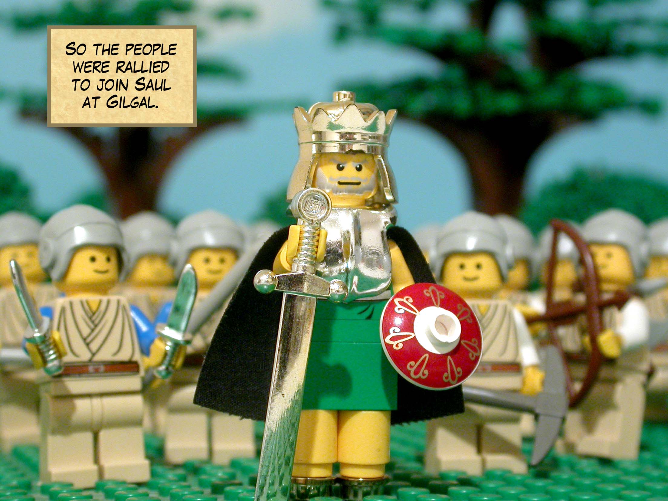 So the people were rallied to join Saul at Gilgal.