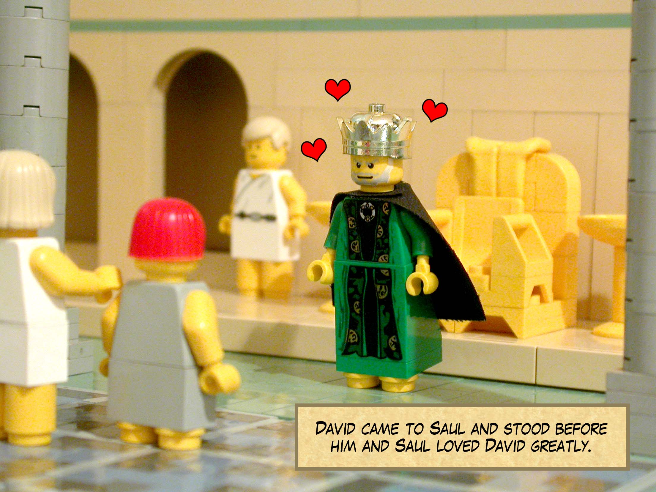 David came to Saul and stood before him and Saul loved David greatly.