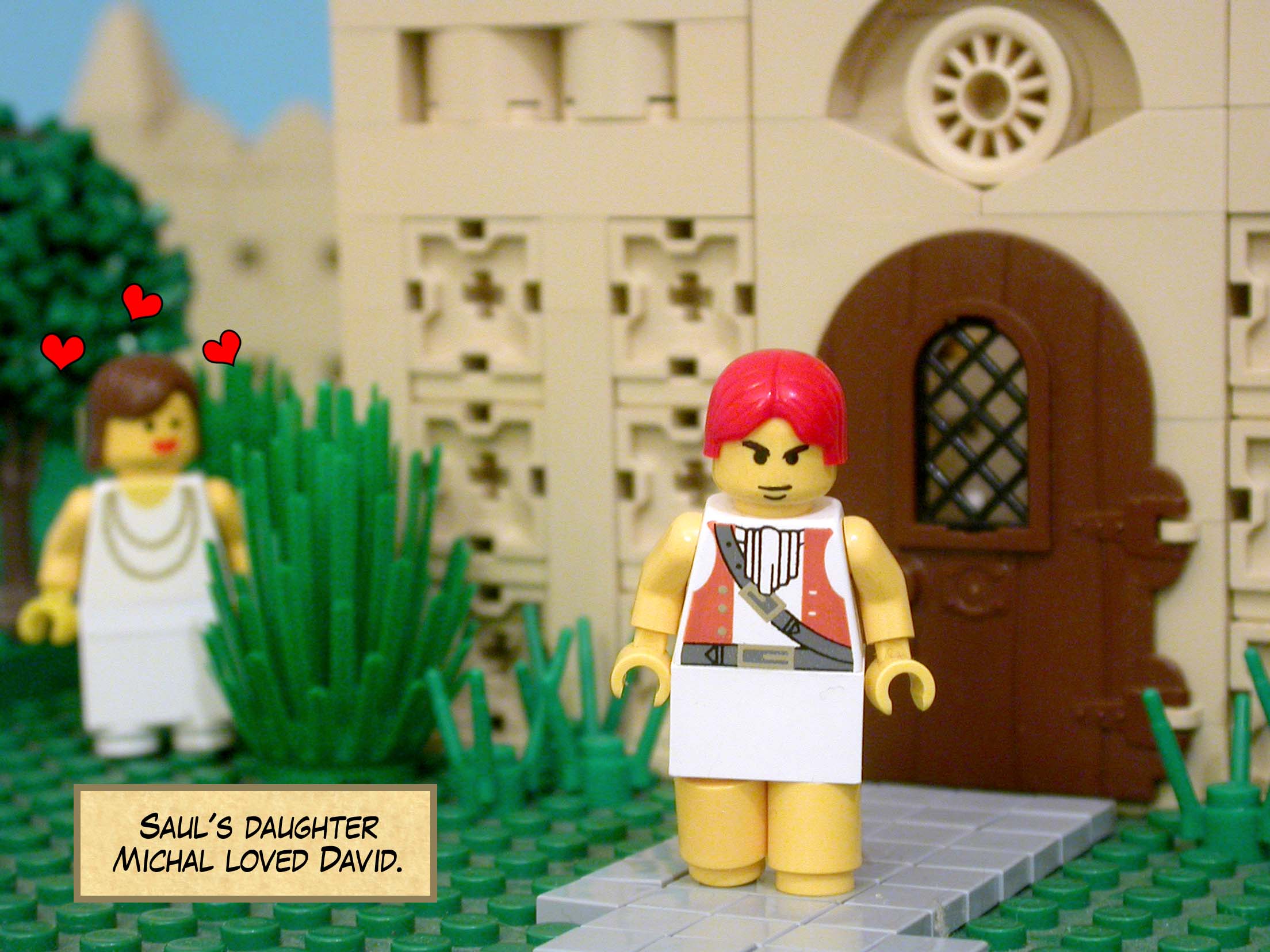 Saul's daughter Michal loved David.