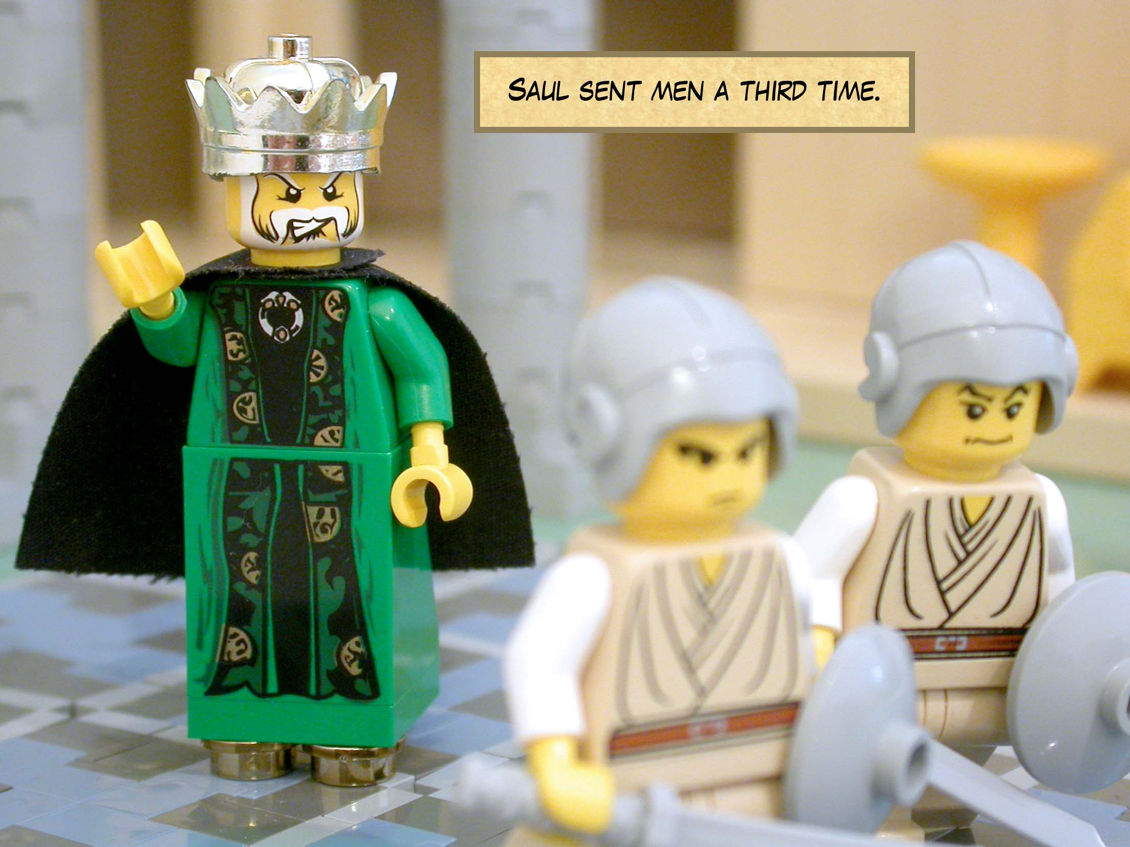 Saul sent men a third time.