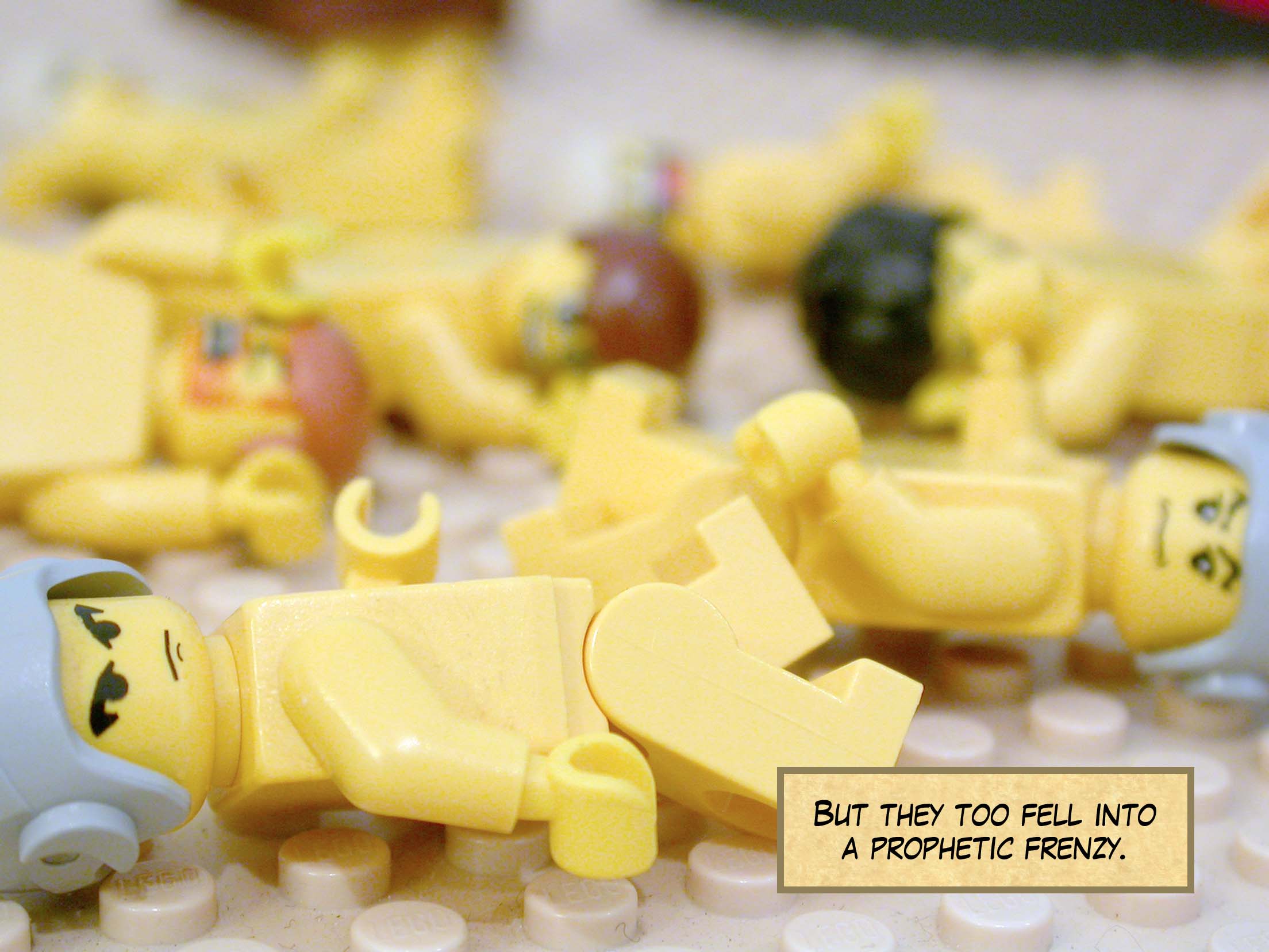 But they too fell into a prophetic frenzy.