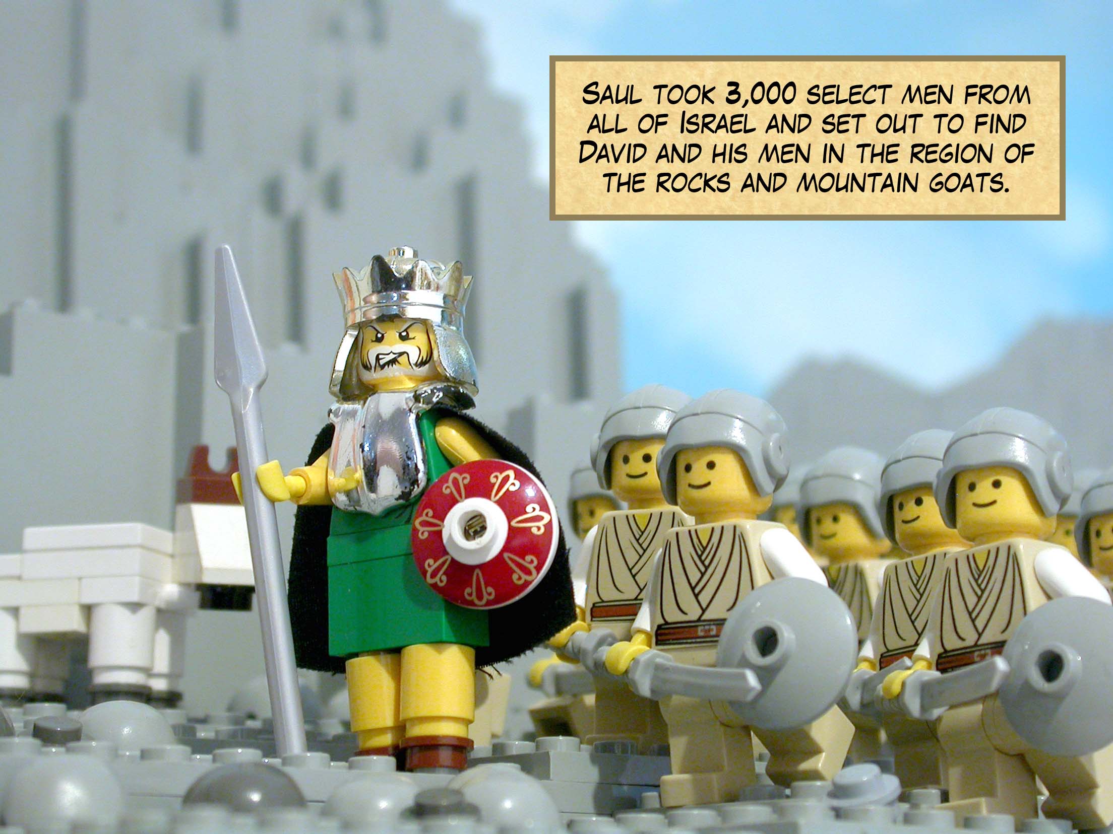 Saul took 3,000 select men from all of Israel and set out to find David and his men in the region of the rocks and mountain goats.