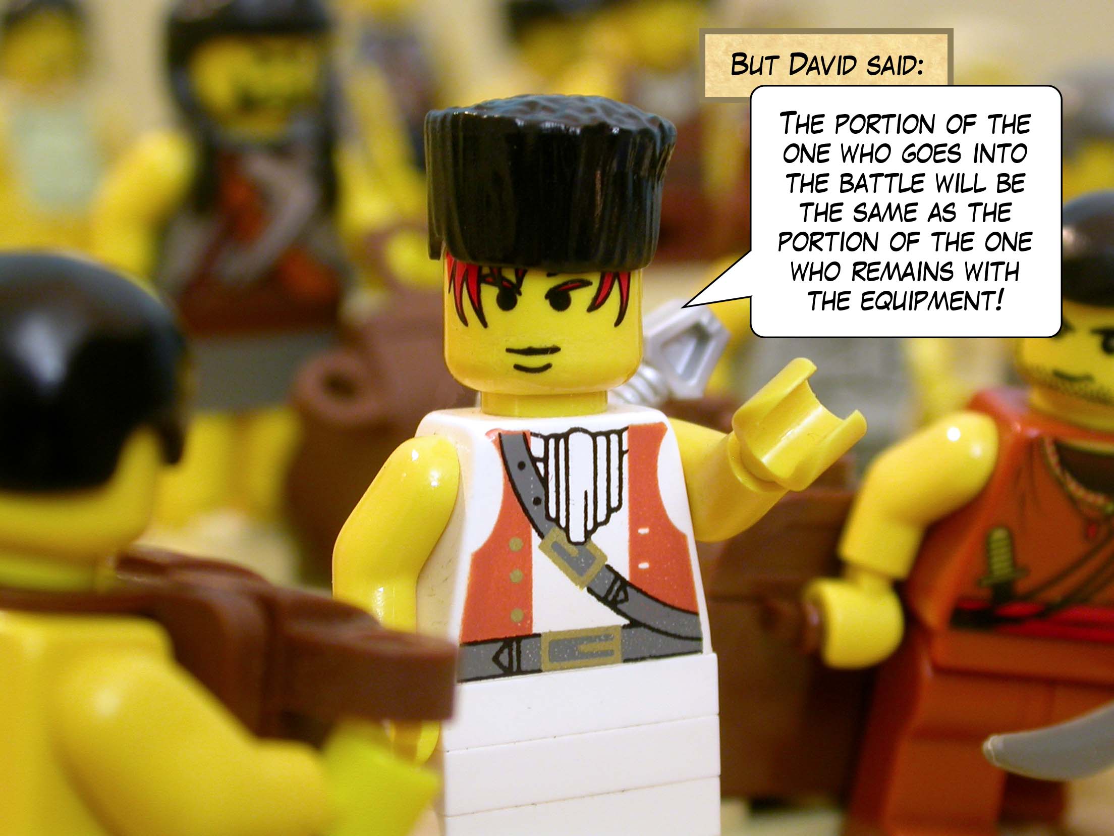 But David said, 'The portion of the one who goes into the battle will be the same as the portion of the one who remains with the equipment!'