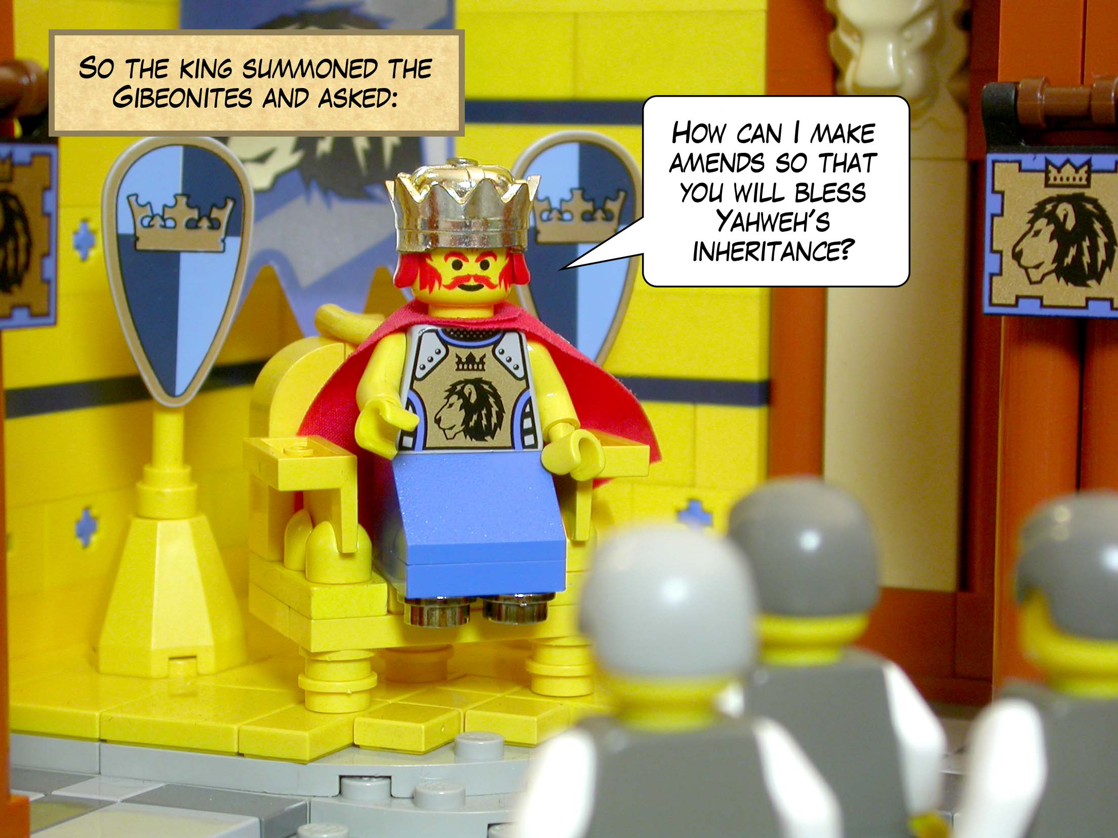 So the king summoned the Gibeonites and asked, 'How can I make amends so that you will bless Yahweh's inheritance?'