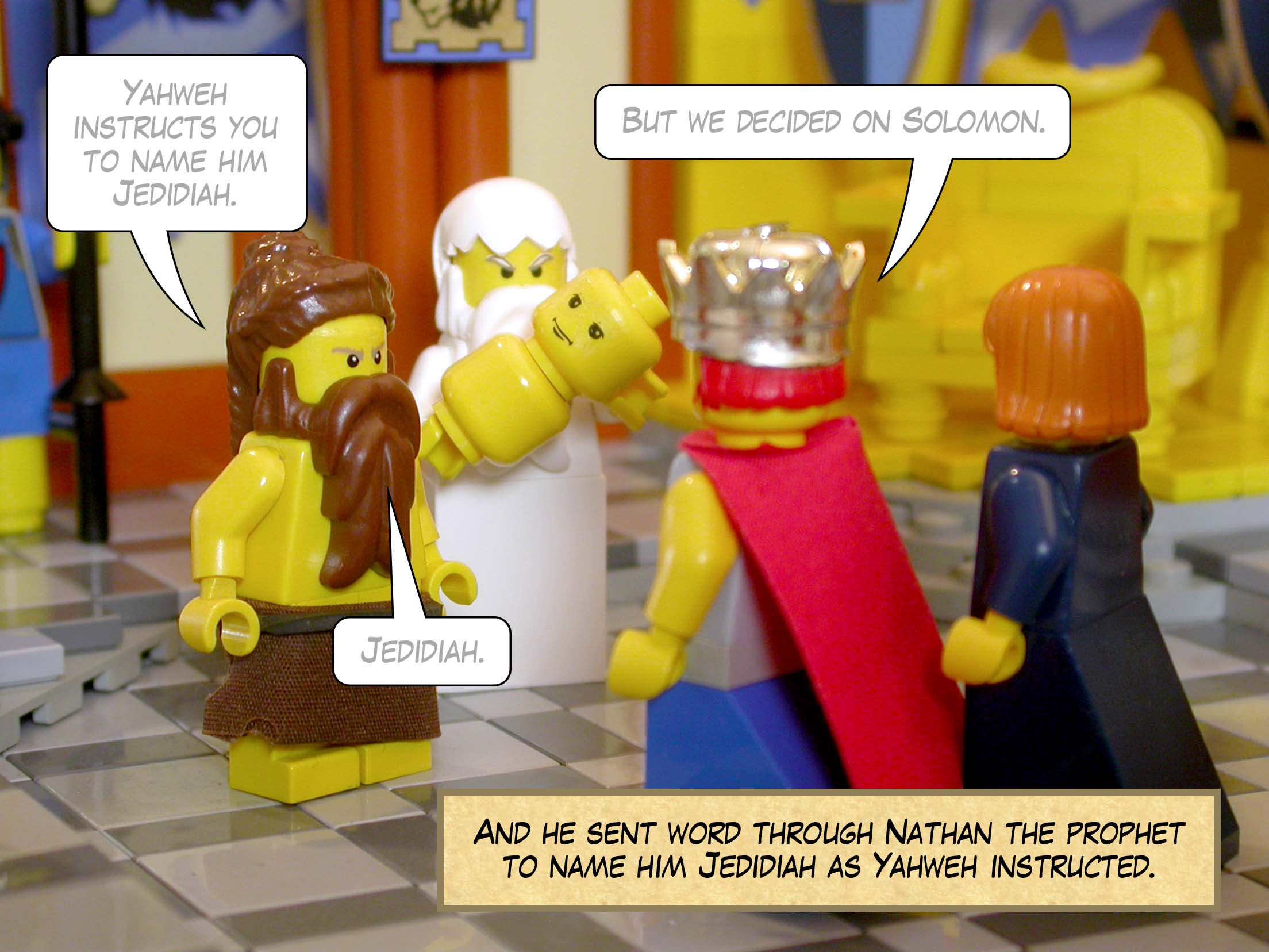 And he sent word through Nathan the prophet to name him Jedidiah as Yahweh instructed.