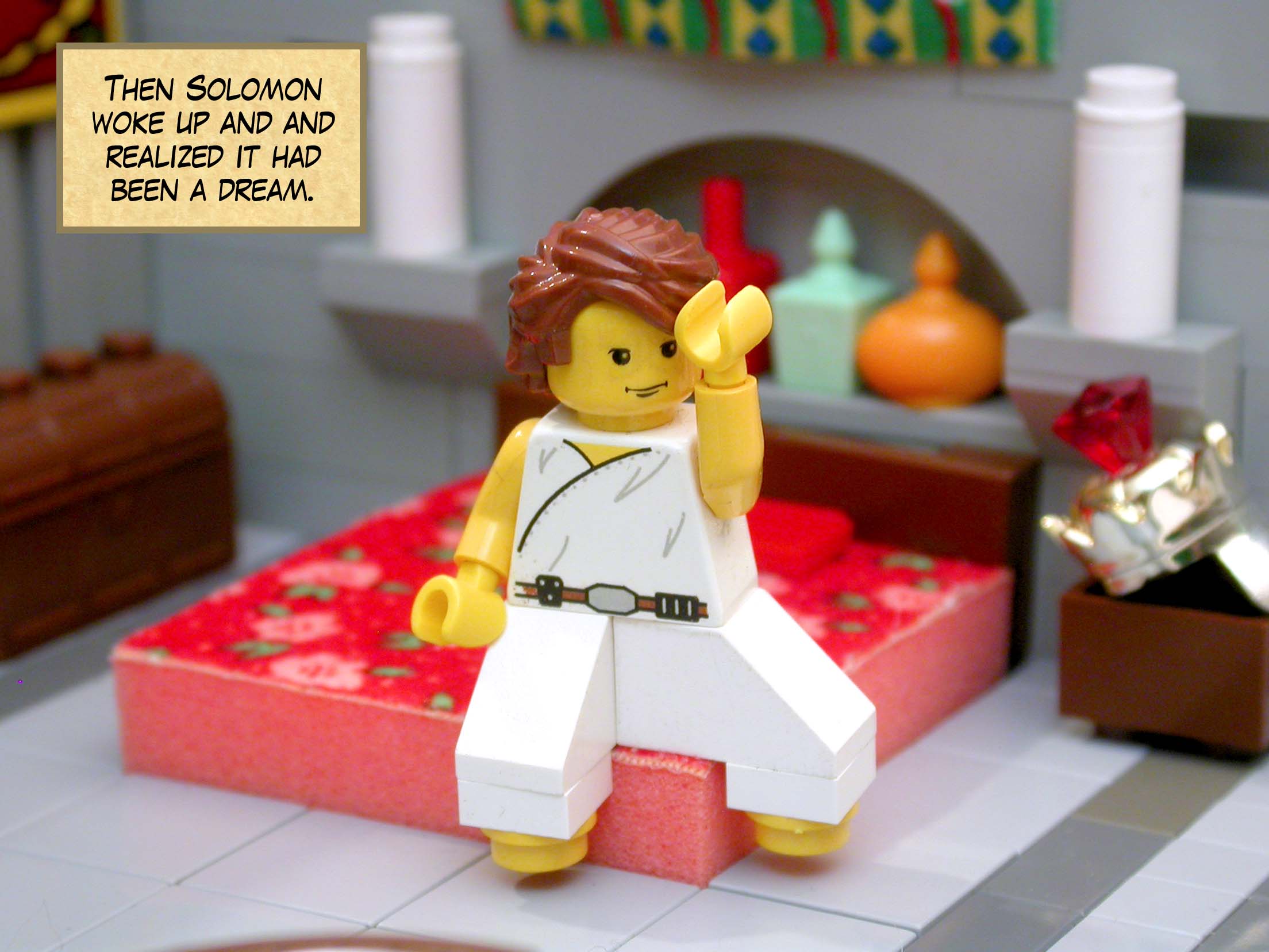 Then Solomon woke up and and realized it had been a dream.