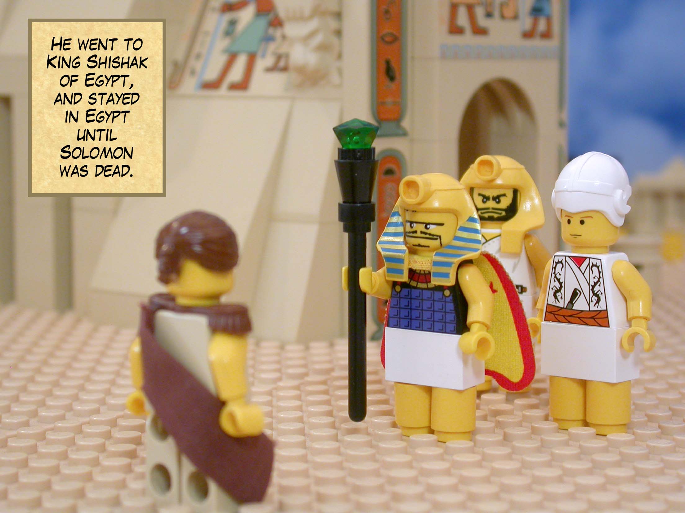 He went to King Shishak of Egypt, and stayed in Egypt until Solomon was dead.