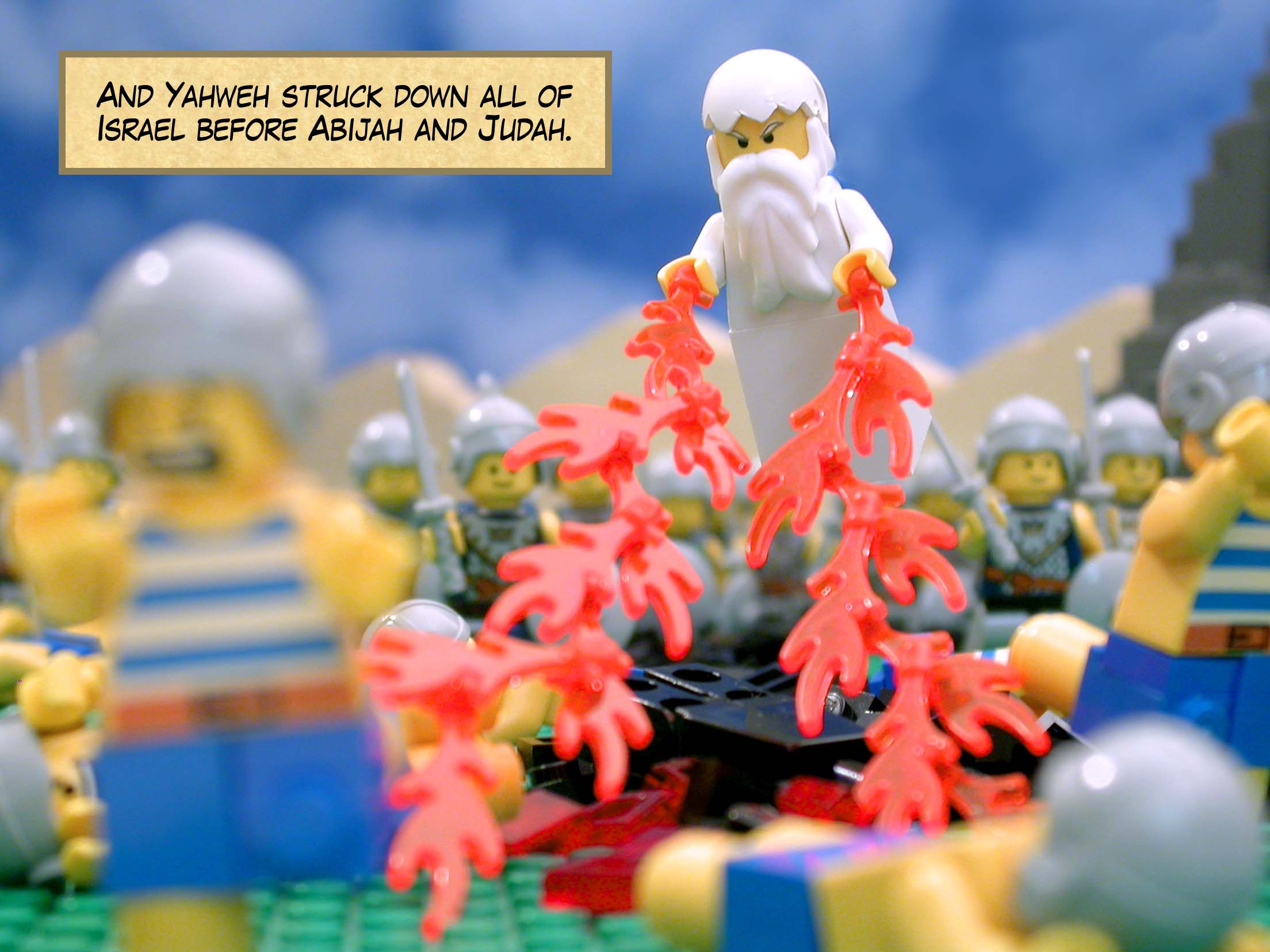 And Yahweh struck down all of Israel before Abijah and Judah.