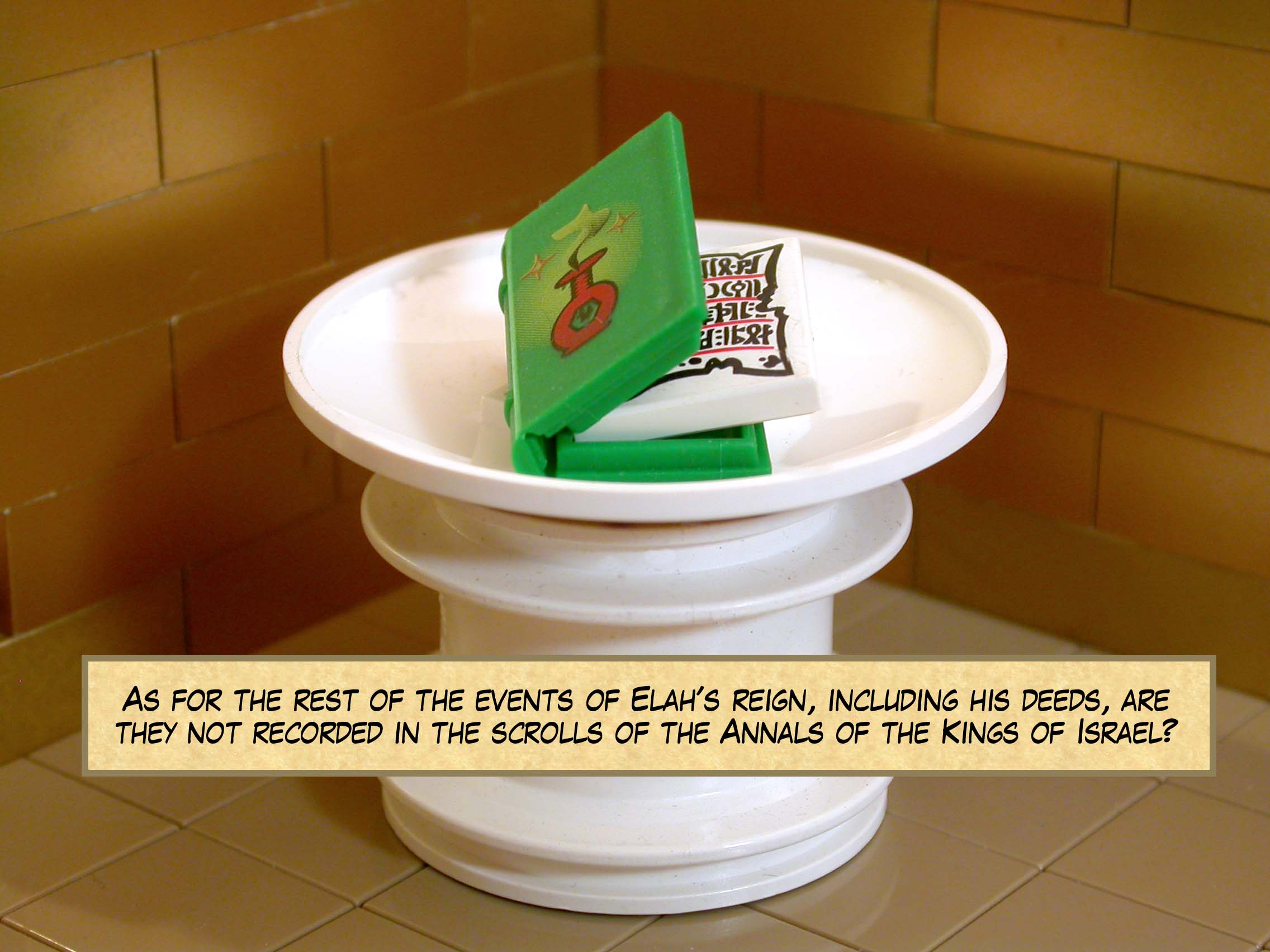 As for the rest of the events of Elah's reign, including his deeds, are they not recorded in the scrolls of the Annals of the Kings of Israel?