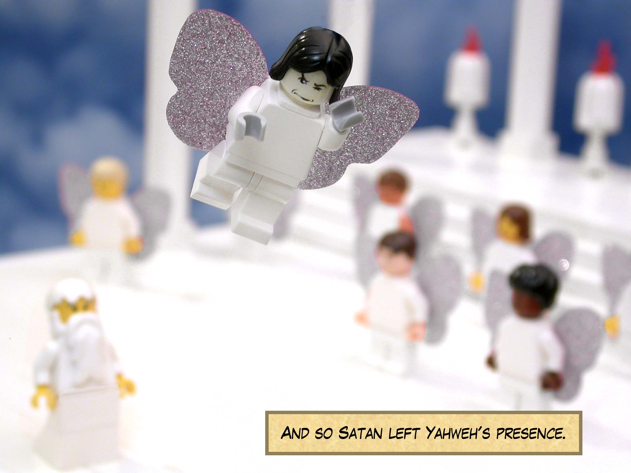 And so Satan left Yahweh's presence.